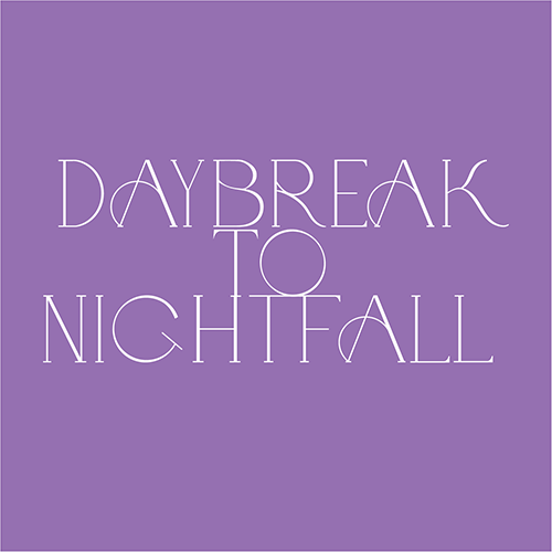 黎明暮歌DAYBREAKTONIGHTFALL